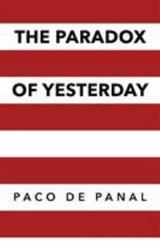 Paperback The Paradox of Yesterday Book