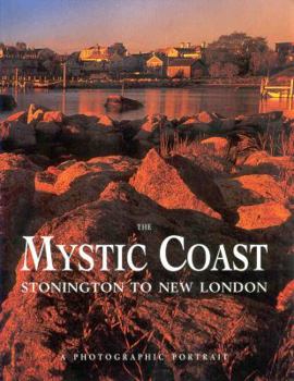 The Mystic Coast: A Photographic Portrait