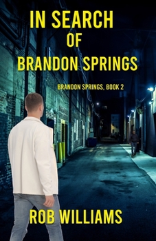 Paperback In Search of Brandon Springs Book