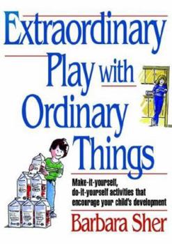 Paperback Extraordinary Play with Ordinary Things Book