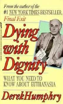 Paperback Dying With Dignity: Understanding Euthanasia Book