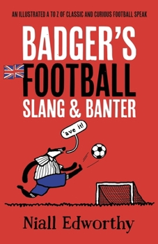 Paperback Badger's Football Slang and Banter Book