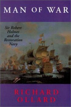 Paperback Man of War: Sir Robert Holmes and the Restoration Navy Book