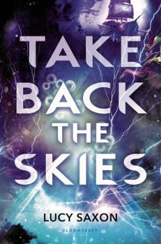 Take Back the Skies - Book #1 of the Tellus