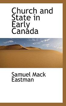 Paperback Church and State in Early Canada Book