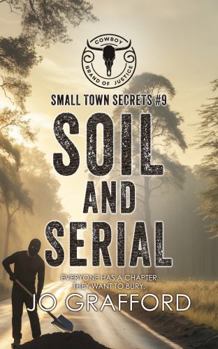 Paperback Soil and Serial (Cowboy Brand of Justice) Book