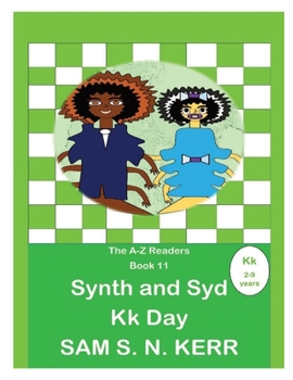 Paperback Synth and Syd Kk Day: A-Z Readers Book