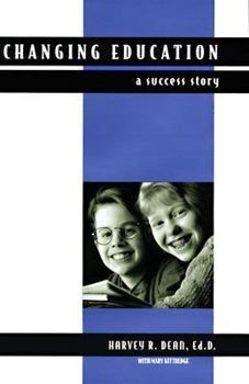 Hardcover Changing Education: A Success Story Book