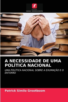 Paperback A Necessidade de Uma Política Nacional [Portuguese] Book