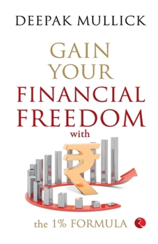 Paperback Gain Your Financial Freedom with the 1% Formula Book