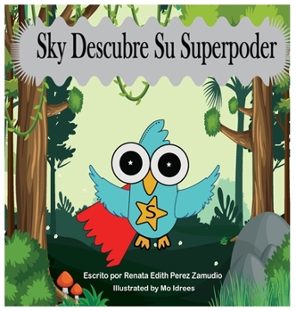 Hardcover Sky Descubre Su Superpoder [Spanish] Book