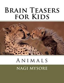 Paperback Brain Teasers for Kids: Animals Book