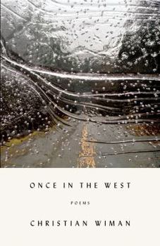 Hardcover Once in the West: Poems Book