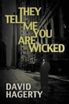 Paperback They Tell Me You Are Wicked Book