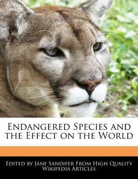 Paperback Endangered Species and the Effect on the World Book