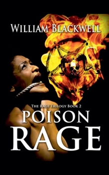 Poison Rage - Book #2 of the Rage Trilogy