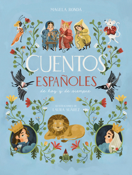 Hardcover Cuentos Españoles de Hoy Y de Siempre / Traditional Stories from Spain [Spanish] Book