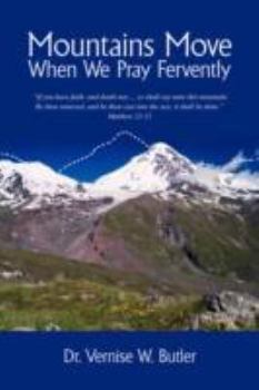 Paperback Mountains Move When We Pray Fervently Book