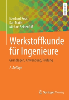 Paperback Werkstoffkunde Für Ingenieure: Grundlagen, Anwendung, Prüfung [German] Book