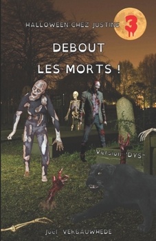 Paperback Debout les morts ! - Version DYS [French] Book