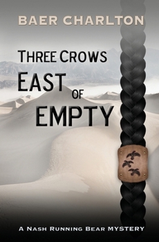 Paperback Three Crows East of Empty Book