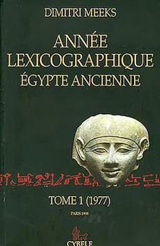 Paperback Année Lexicographique. Égypte Ancienne: Tome 1 (1977) [French] Book