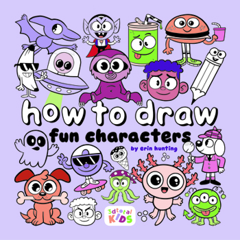 Paperback How to Draw Fun Characters: By Erin Hunting Book
