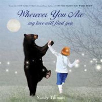 Hardcover Wherever You Are: My Love Will Find You Book