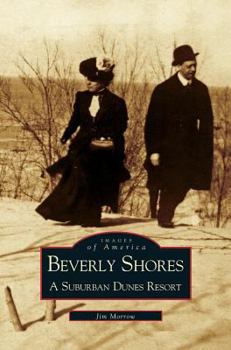 Hardcover Beverly Shores: A Suburban Dunes Resort Book