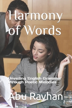 Paperback Harmony of Words: Unveiling English Grammar through Poetic Melodies Book