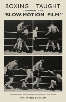 Paperback Boxing Taught Through the "Slow Motion Film" Book