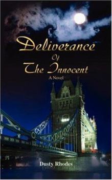 Paperback Deliverance Of The Innocent Book