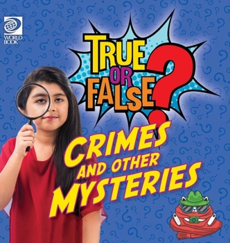 Hardcover True or False? Crimes and Other Mysteries Book