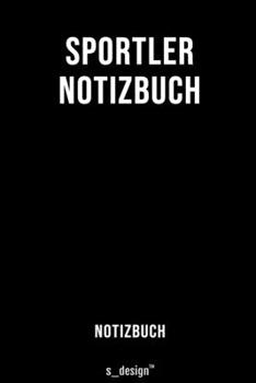 Notizbuch für Sportler: Originelle Geschenk-Idee  [120 Seiten liniertes blanko Papier] (German Edition)