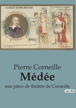 Paperback Médée: une pièce de théâtre de Corneille [French] Book