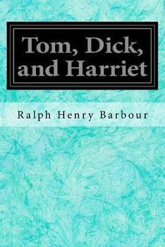 Paperback Tom, Dick, and Harriet Book