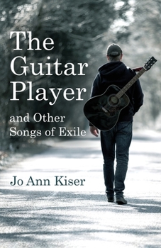 Paperback The Guitar Player and Other Songs of Exile Book
