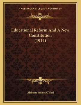 Paperback Educational Reform And A New Constitution (1914) Book