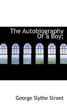 Paperback The Autobiography of a Boy; Book