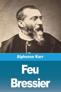 Paperback Feu Bressier [French] Book
