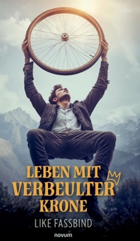 Hardcover Leben mit verbeulter Krone [German] Book