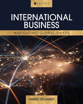 Paperback International Business: Navigating Global Shifts Book