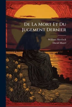 De La Mort Et Du Jugement Dernier