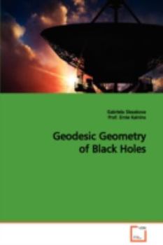 Paperback Geodesic Geometry of Black Holes Book