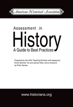 Paperback Assessment in History: A Guide to Best Practice Book