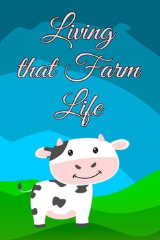 Paperback Farm Life, Cow Notebook: Cute Cow Journal With Lined Pages To Write In, Prefect For Taking Notes, Gift For Cow Lovers Book