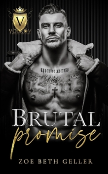 Brutal Promise Enemies to Lovers Mafia Romance - Book #2 of the Volkov Bratva
