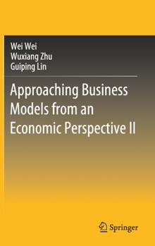 Hardcover Approaching Business Models from an Economic Perspective II Book