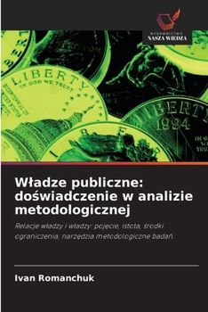 Paperback Wladze publiczne: doświadczenie w analizie metodologicznej [Polish] Book