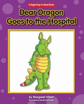 Hardcover Dear Dragon Goes to the Hospital Book